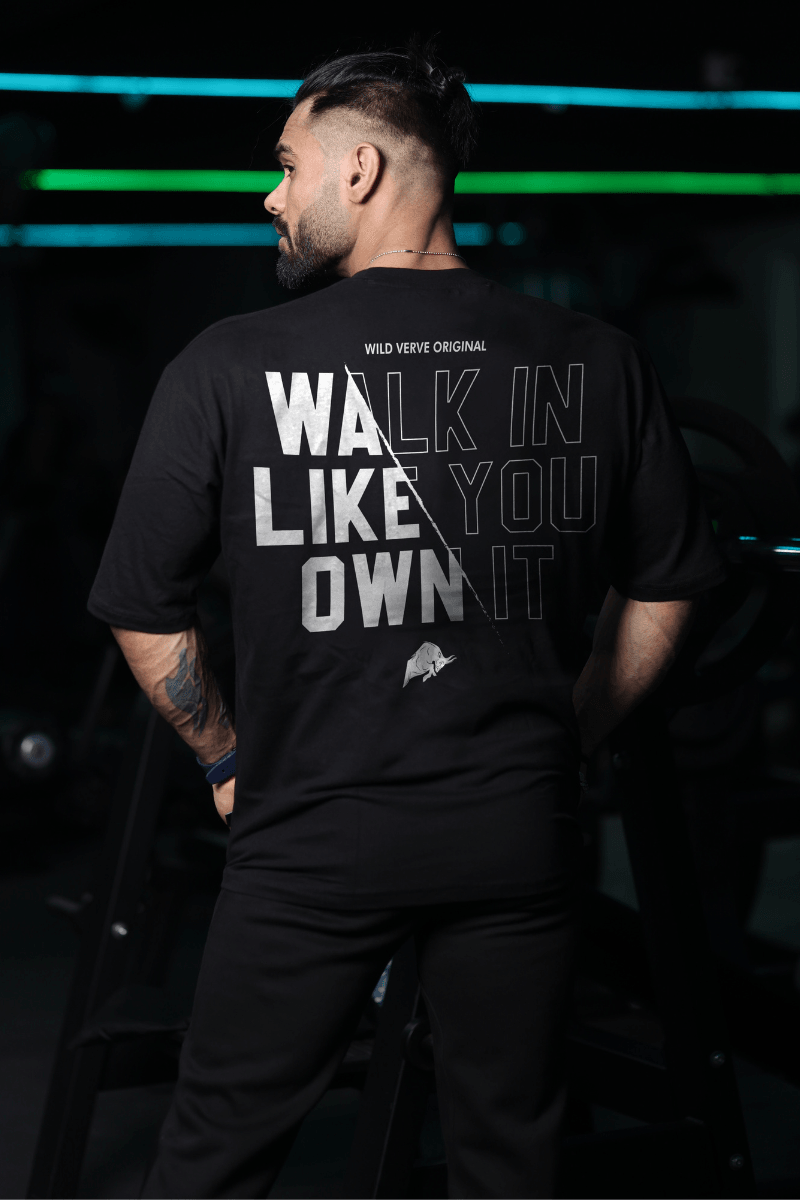WALK IN LIKE YOU OWN IT OVERSIZED T SHIRT BLACK