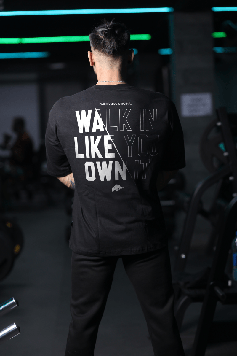 WALK IN LIKE YOU OWN IT OVERSIZED T-SHIRT (BLACK) - THEWILDVERVE